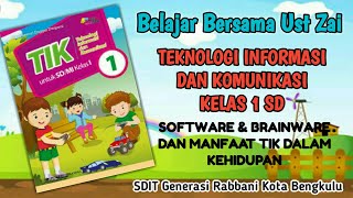 TIK Kelas 1 - Software, Brainware dan Manfaat TIK Dalam Kehidupan screenshot 1