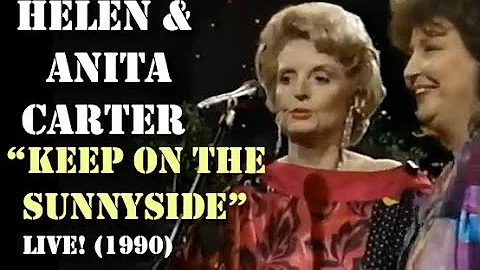 Helen & Anita Carter - Keep On The Sunnyside (Live...