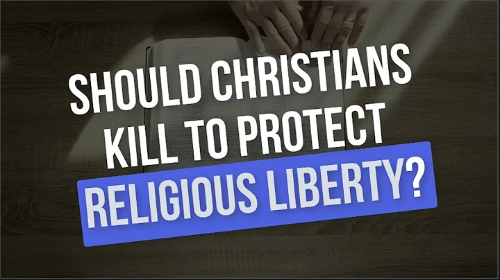 Should Christians Kill To Protect "Religious Liberty?"