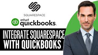 How to Integrate Squarespace with QuickBooks Online (Full Guide) – (2026) Step-by-Step