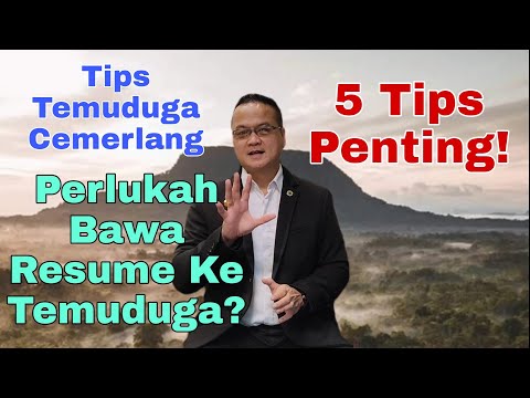 Tips Temuduga Cemerlang||Perlukah Bawa Resume Ke Temuduga? Merungkai 5 Tips Penting!