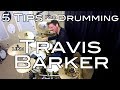 5 tips for drumming like travis barker