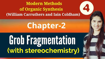 Grob fragmentation|Mechanism|Fragmentation reactions organic chemistry|Carruthers Series J Chemistry