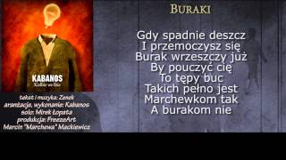 Video thumbnail of "KABANOS - Buraki 09/12 (Kiełbie we Łbie) 2012 *z tekstem"