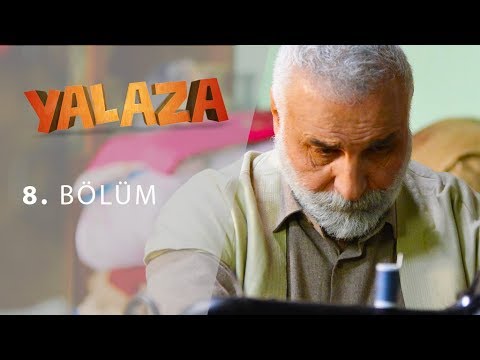 Yalaza 8.Bölüm