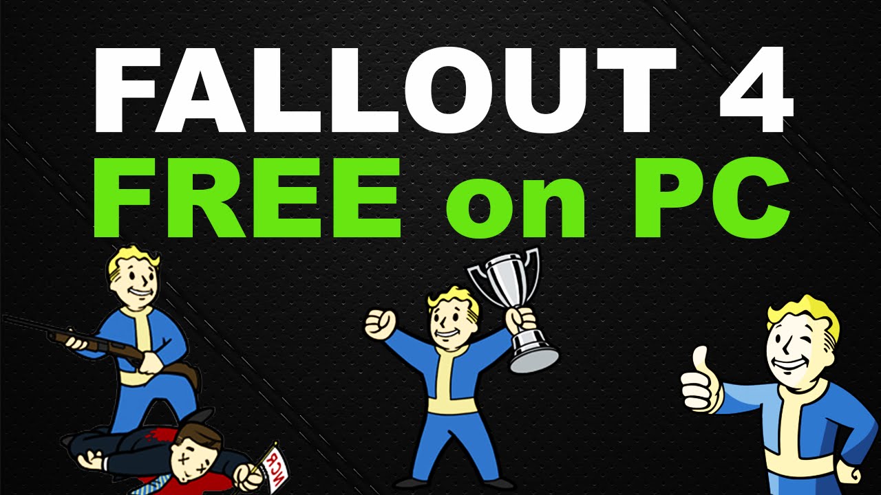 how to get fallout 4 free pc download