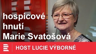 Marie Svatošová: Na konci života všichni přiznáme bankrot