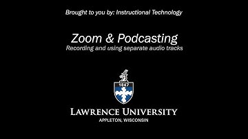 Podcasting: Zoom & Audacity
