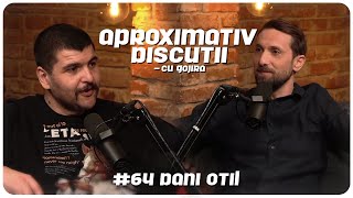 Dani Otil: “Ma deranjeaza cateodata fata lui Razvan…” | Aproximativ Discutii cu Gojira | Podcast