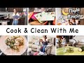 REAL LIFE CLEANING | COOK AND CLEAN WITH ME | NIGHTLY CLEANING ROUTINES | RELAXING CLEAN WITH ME