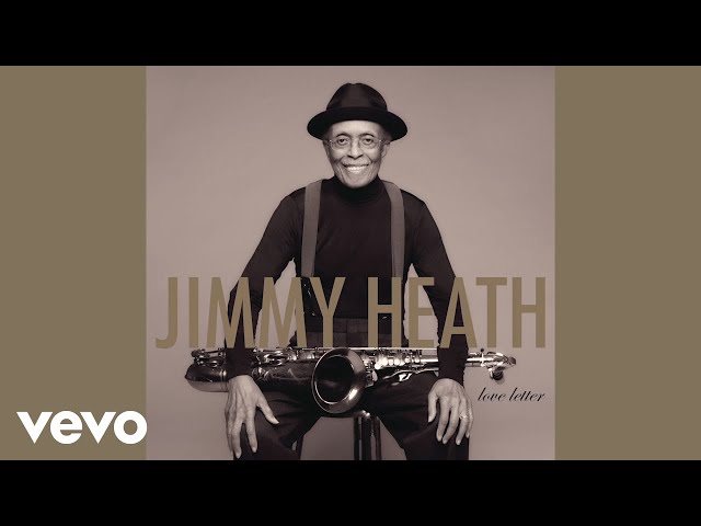 JIMMY HEATH - Ballad From Upper Neighbors Suite