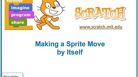 Scratch 3.0  Video 5 - Making a Sprite Move by Itself