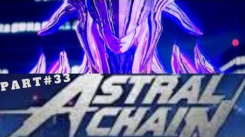 Astral Chain Walkthrough Gameplay Part 33: Jena is a Chimera!? | Nintendo Switch