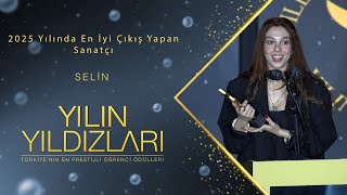 2025 Yılında En İyi Çıkış Yapan Sanatçı - Selin