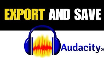 How to SAVE & EXPORT Files in Audacity (2024)