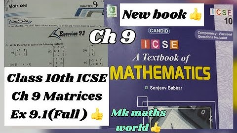 Class 10th ICSE Maths Ch 9 Matrices Ex 9.1 (full)👍 easy explained 👍Subscribe 👍like 👍Share 👍