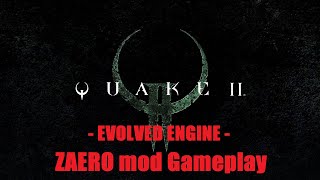 *UPDATE: Testing the Quake 2 Evolved Engine Full HD 60fps 2023* (ZAERO mod)