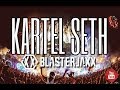 BLASTERJAXX ROBERT FALCON KARTEL SETH FESTIVAL MIX mp3