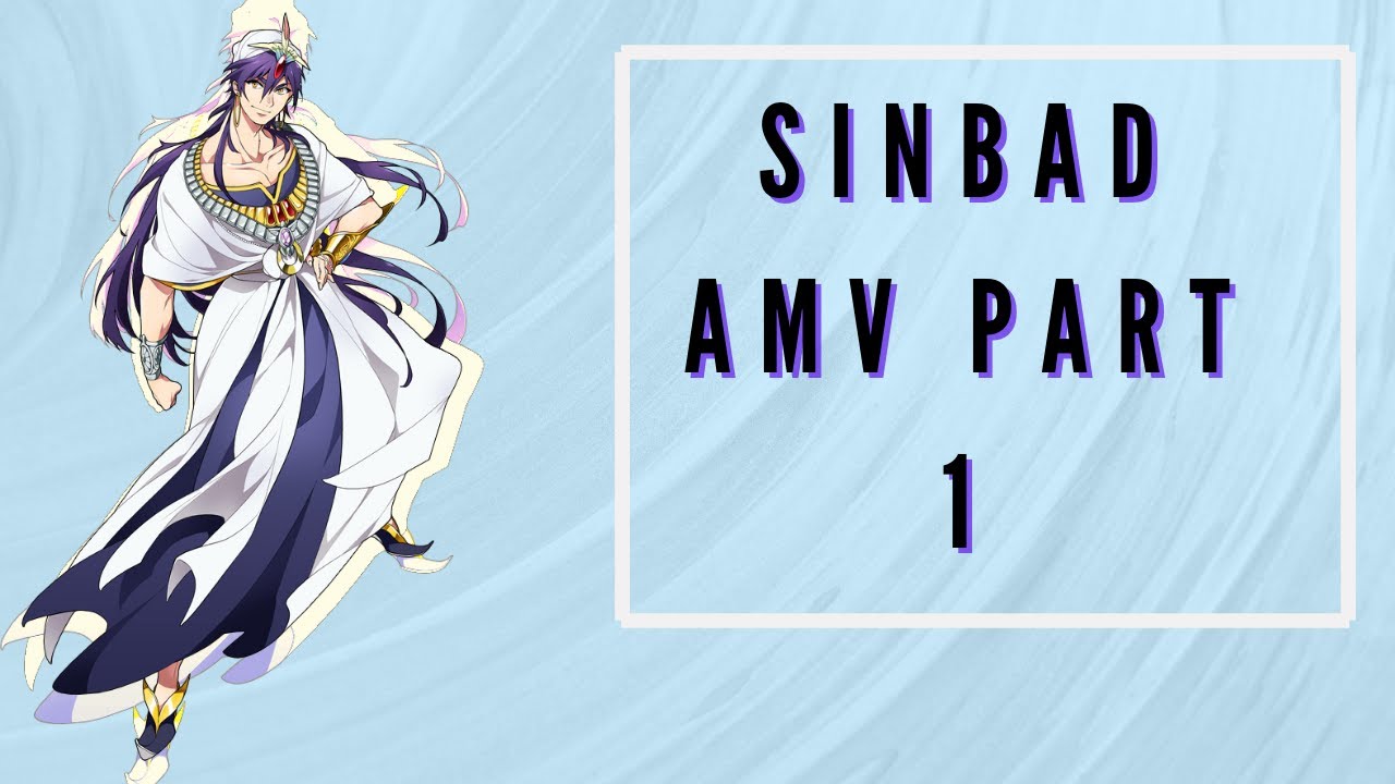 Sinbad {amv} Prince Ali Part 1