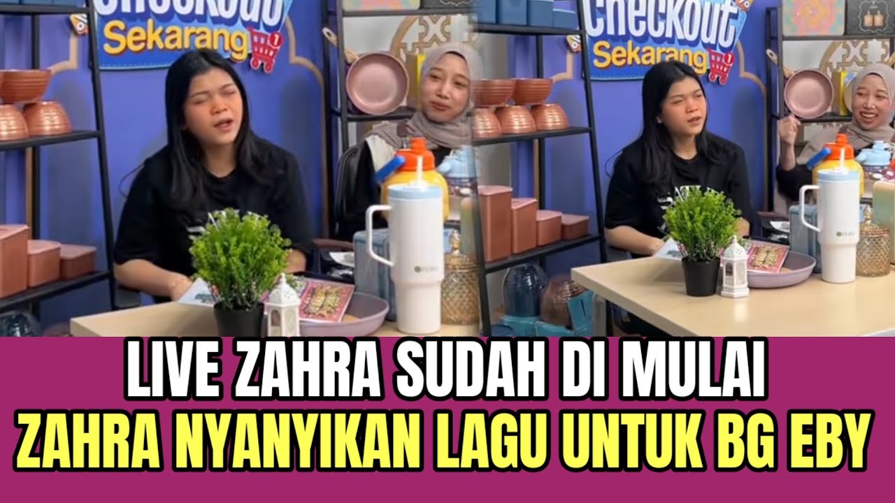 Live Zahra Sudah di Mulai, Zahra Nyanyikan Lagu Untuk Bg Eby!