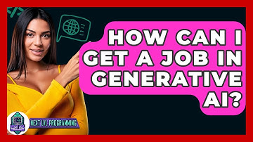 How Can I Get A Job In Generative AI? - Next LVL Programming
