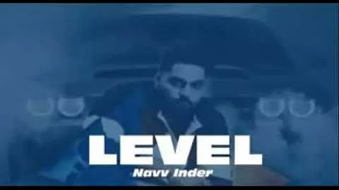 level - Nav inder | new punjabi songs 2020|