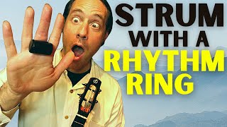 How to use a "Rhythm Ring" || Ukulele Strum Lesson 🎶🤙🔥