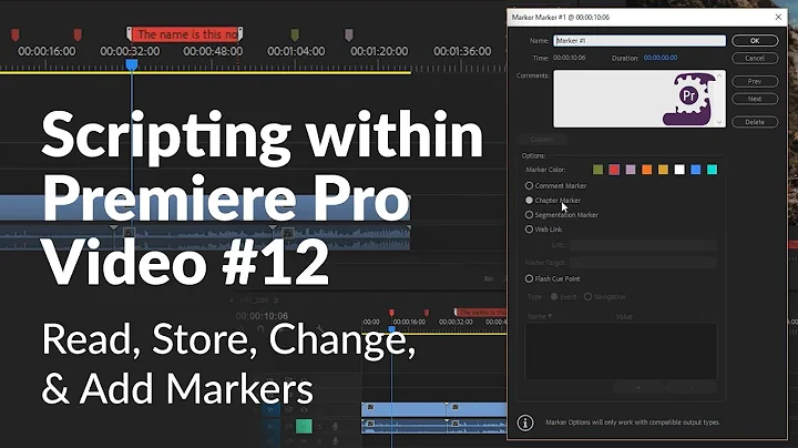 Read, Change, and Create Markers in your Premiere Sequence