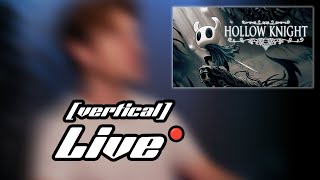 [vertical] Hollow Knight   first time playthrough! Silksong on Sept 4