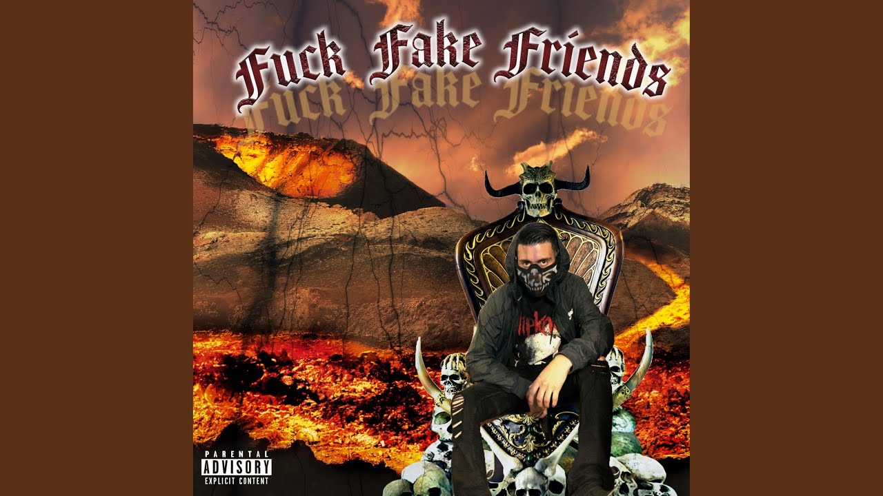 Fuck Fake Friends
