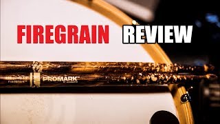 Promark FireGrain - Quick Review