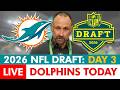 Miami Dolphins NFL Draft 2026 Live Day 3