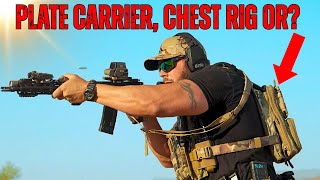 Chest Rigs vs Plate Carriers Which Is Better?