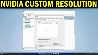 How To Create A Custom Resolution NVIDIA Control Panel