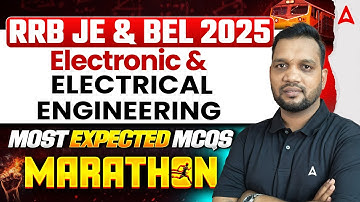 RRB JE & BEL 2025 | Electronic & Electrical Engineering 🔥 Most Expected MCQs Marathon