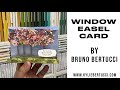 Inspired Thoughts Bundle - Window Easel Card by Bruno Bertucci #brunobertucci