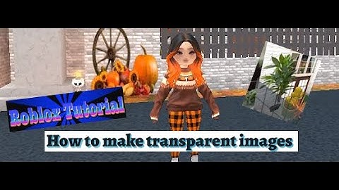 Roblox Tutorial: Creating transparent images