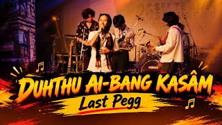 DUHTHU AI-BANG KASÂM | LAST PEGG | LIVE PERFORMANCE | GWA(YW) SOCIAL MEET 2026