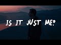 Emily burns jp cooper  is it just me lyrics