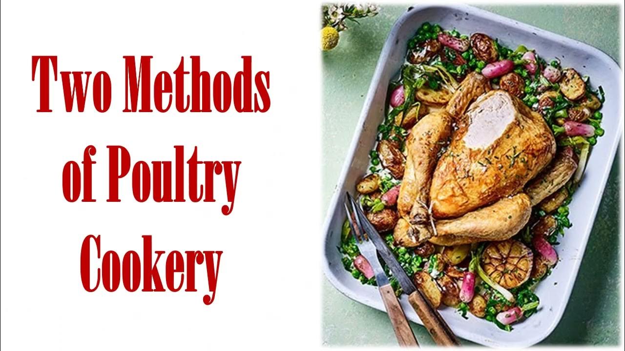 Q3 tle 10 lesson 7 methods of cooking poultry dishes youtube