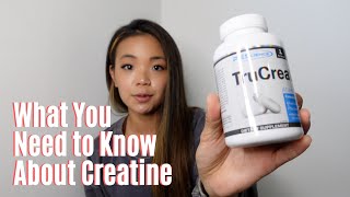 What You Need to Know About Creatine