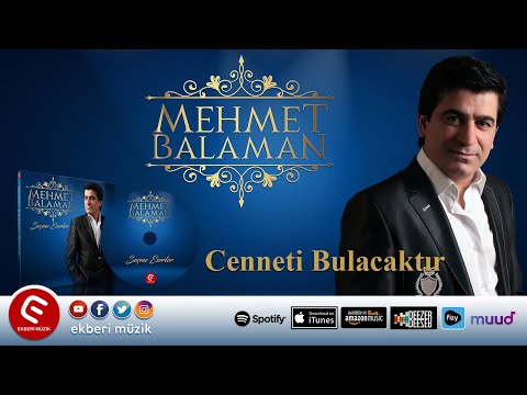 Mehmet Balaman Cenneti Bulacaktır