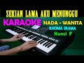 MENUNGGU - Rhoma Irama | KARAOKE Nada Wanita, HD