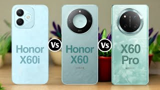 Honor X60i 5G Vs Honor X60 5G Vs Honor X60 Pro 5G