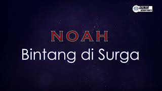 Noah - Bintang di Surga ( Karaoke Version )