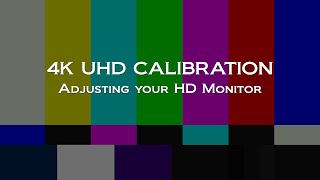 4K Television Calibration in Under 10 Minutes