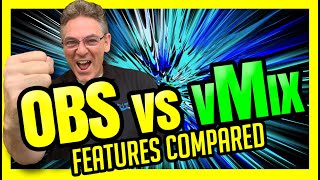 OBS vs vMix -  What streaming software is Best - Killer Feature Comparison screenshot 4