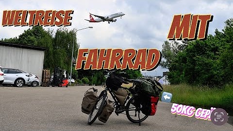Woche 1 meiner Fahrrad-Weltreise – 340 km mit 50 kg Gepäck & null Vorbereitung !
