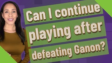 Can I continue playing after defeating Ganon?