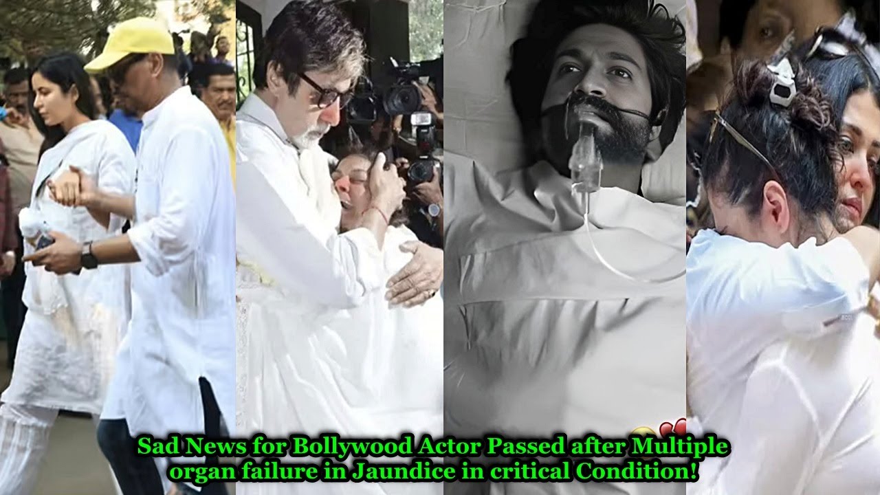 Sad News for Bollywood Actor Passed after Multiple organ failur in Jaundice  in critical Condition!